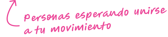 Personas esperando a unirse a tu movimiento